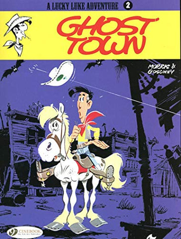 Lucky Luke 2 - Ghost Town: 02 (A Lucky Luke Adventure)