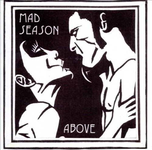 Black and white album cover for Mad Season’s “Above” featuring two faces.