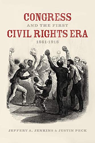 Congress and the First Civil Rights Era
