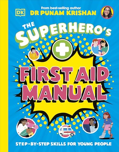 The Superheros First Aid Manual