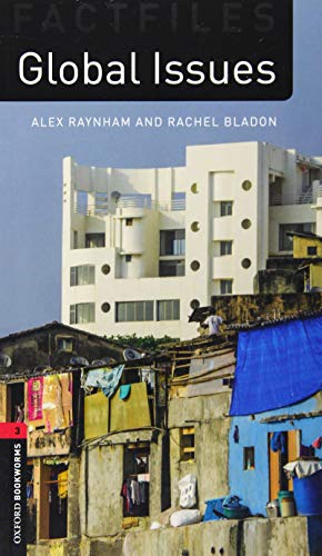 Oxford Bookworms Library: Level 2: Fact File Global Issues