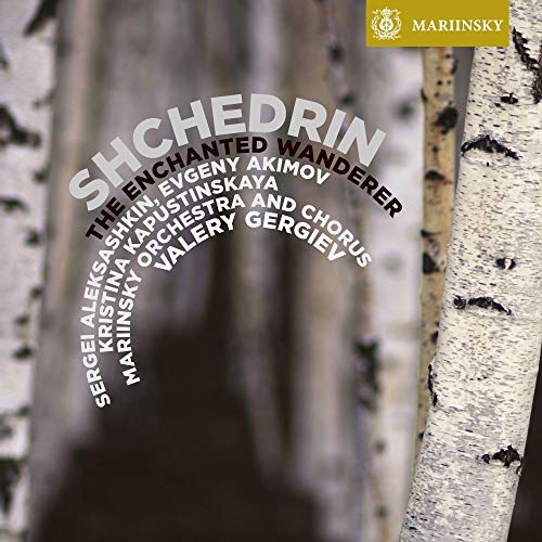 Chedrine - Shchedrin: The Enchanted Wanderer; Little Humpbacked Horse (Four Fragments); Naughty Limericks (Mariinsky Orchestra & Chorus / Valery Gergiev) [CD]