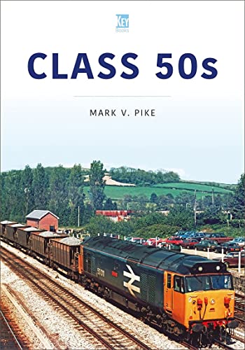 Class 50s (Britain's Railways Series)