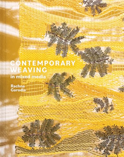 The Contemporary Weaving in Mixed Media
