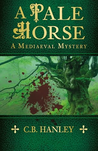 A Pale Horse : A Mediaeval Mystery (Book 9)