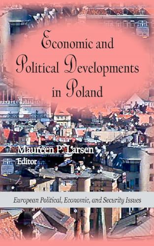 Economic & Political Developments in Poland