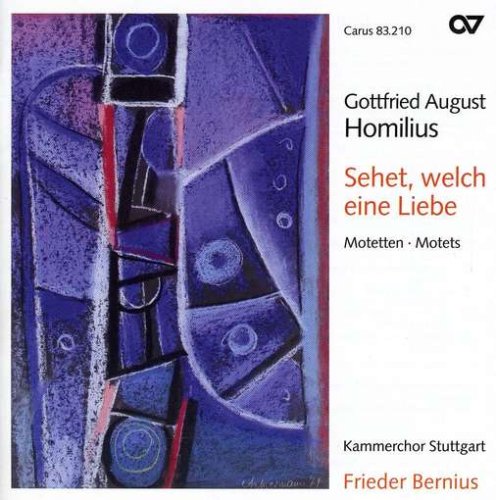 Homilius / Bernius / Kammercho - Sehet Welch Eine Liebe: Motets [CD]
