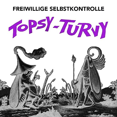 Freiwillige Selbstkontrolle - Topsy Turvy [VINYL]