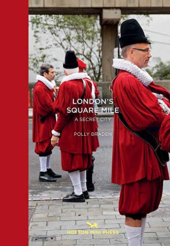 London's Square Mile: A Secret City (Tales from the City)