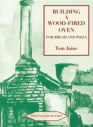 Building a Wood-fired Oven for Bread and Pizza by Jaine, Tom ( AUTHOR ) Mar-10-2011 Paperback