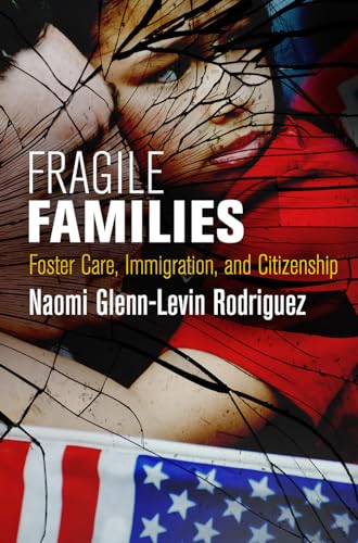 Fragile Families: Foster Care
