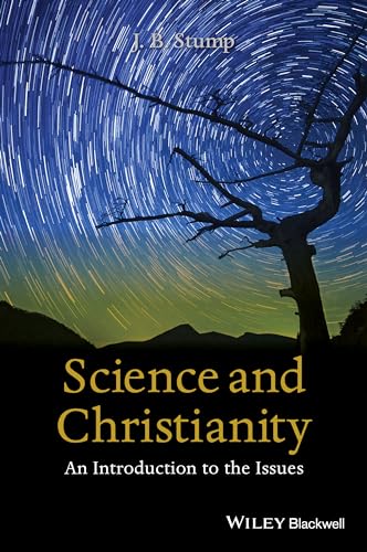 Science and Christianity: An Introduction to the Issues
