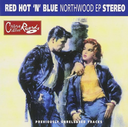 Red Hot 'n' Blue - Northwood Ep [CD]