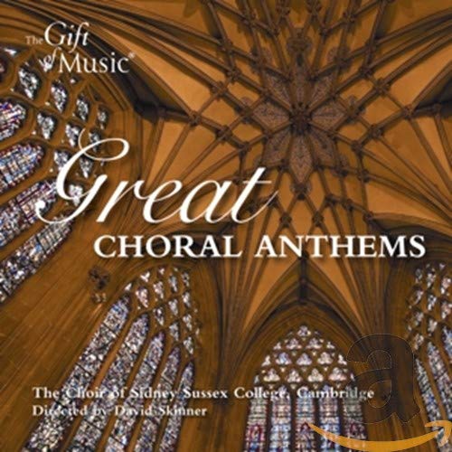 Choir Of Sidney Sussex Col - Great Choral Anthems [CD]