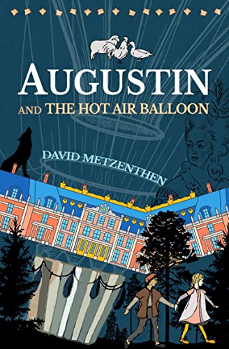 Augustin and the Hot Air Balloon