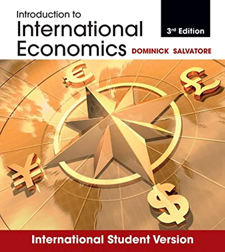 Introduction to International Economics 3E International Student Version