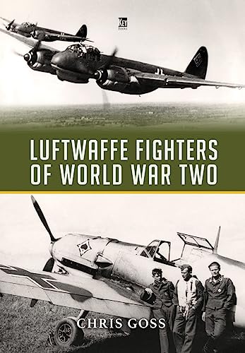 Luftwaffe Fighters of World War II