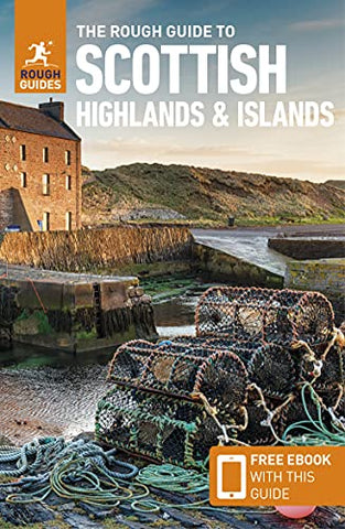 The Rough Guide to the Scottish Highlands & Islands (Travel Guide with Free eBook) (Rough Guides)