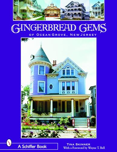 Gingerbread Gems of Ocean Grove, NJ