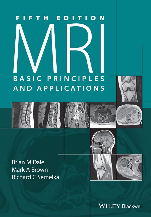 MRI Basic Principles and Applications