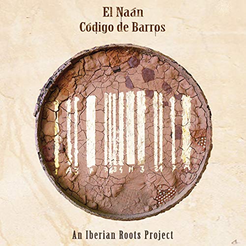 El Naan - Codigo De Barros - An Iberian Roots Project [CD]