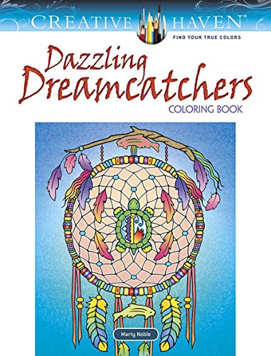 Creative Haven Dazzling Dreamcatchers Coloring Book (Creative Haven Coloring Books)