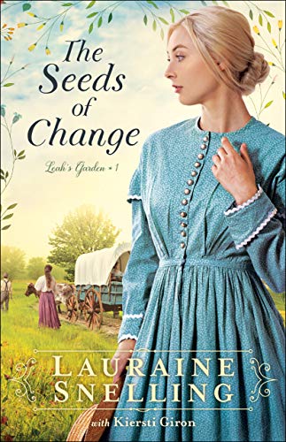 The Seeds of Change: 1 (Leah's Garden)
