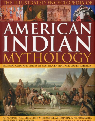 Illustrated Encyclopedia of American Indian Mythology