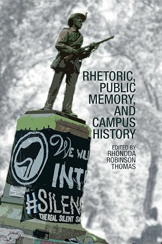 Rhetoric, Public Memory, and Campus History