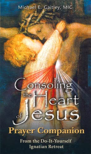 Consoling the Heart of Jesus : Prayer Companion