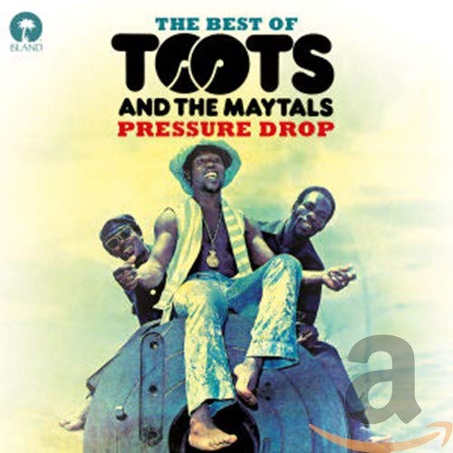Toots & The Maytals - Pressure Drop: The Best Of Toots & The Maytals [CD]
