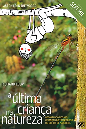 A Ultima Crianca na Natureza