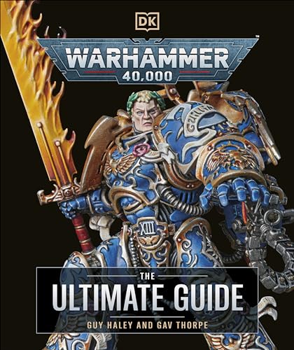 Warhammer 40000 The Ultimate Guide
