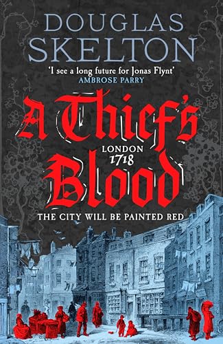 A Thief's Blood : A totally gripping historical crime thriller