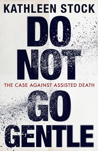 Book cover with distressed black text on a white background, titled Do Not Go Gentle.