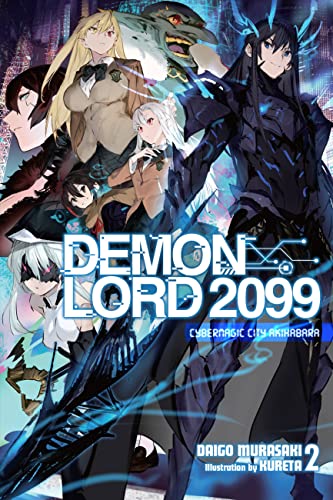 Demon Lord 2099 Light Novel Sc Vol 02 (Mr) (C: 0-1-2)