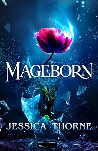 Mageborn : An absolutely gripping fantasy novel