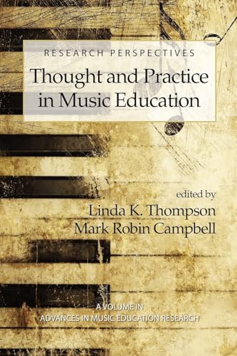 Research Perspectives : Thought and Practice in Music Education