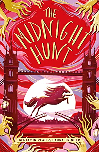 The Midnight Hunt (The Midnight Hour book 3): an ingenious conclusion to the thrilling series, for fans of Harry Potter!