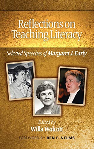 Reflections on Teaching Literacy : Selected Speeches of Margaret J. Early
