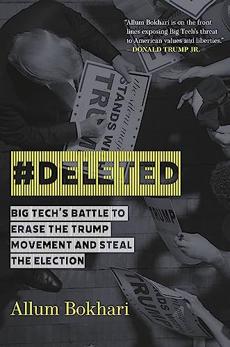 #DELETED : Big Tech's Battle to Erase a Movement and Subvert Democracy