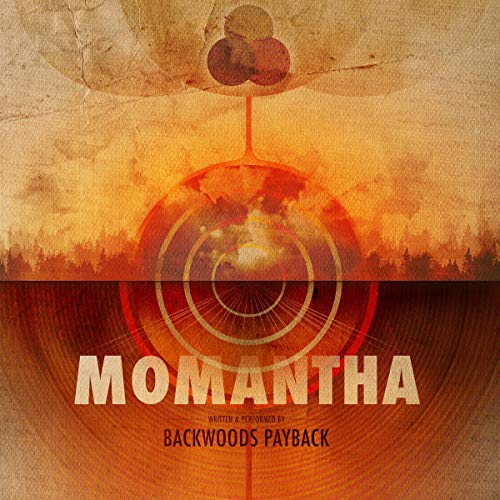 Backwoods Payback - Momantha [CD]