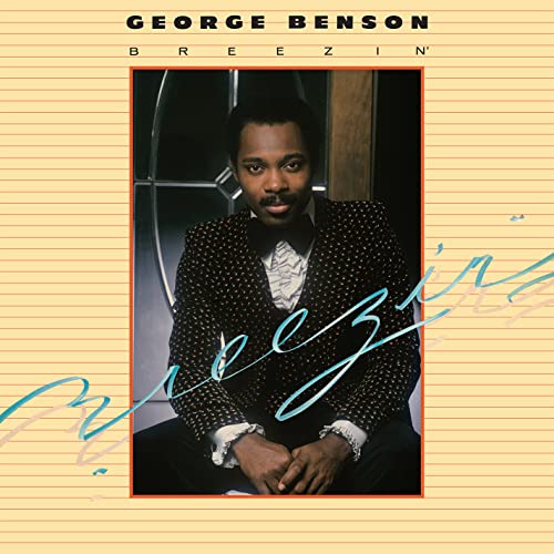 George Benson album cover, “Breezin’”, featuring a portrait of the artist.