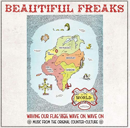 Various - BEAUTIFUL FREAKS - WAVING OUR FLAG HIGH, WAVE ON, WAVE ON: MUSIC FROM THE ORIGINAL COUNTER CULTURE [CD]