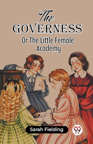 The Governess Or The Little Female Academy