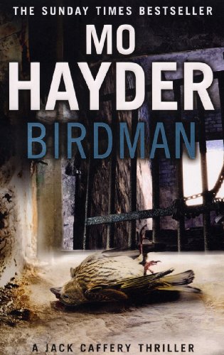 Birdman: The gripping first book in the bestselling Jack Caffery series (Jack Caffery, 1)