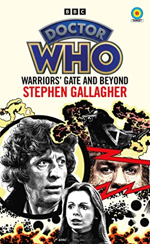 Doctor Who: Warriors’ Gate and Beyond (Target Collection): Warriors Gate Target Collection