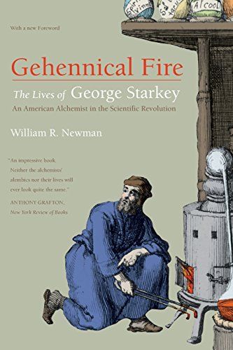 Gehennical Fire: The Lives of George Starkey