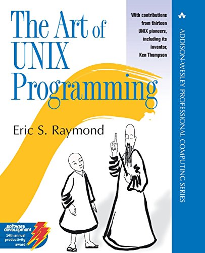 Art of UNIX Programming, The (Addison-Wesley Professional Computing Series)