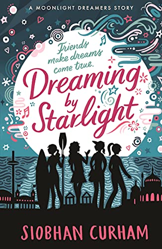 Dreaming by Starlight (Moonlight Dreamers)